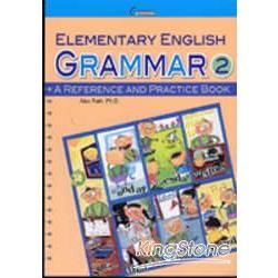 Elementary English Grammar： A Reference and Practice Book （2） （16K）