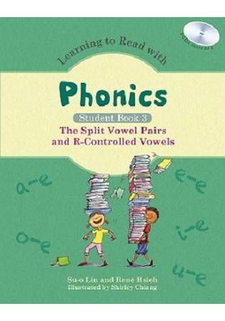 Learning to Read with Phonics 英語字母拼讀法：Student Book 3:The Split Vowel Pairs and R-Controlled Vowels分離母音組和母音加Rr的唸法