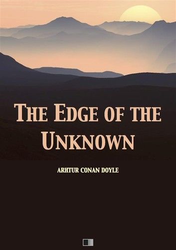 The Edge of the Unknown