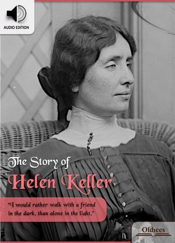 The Story of Helen Keller